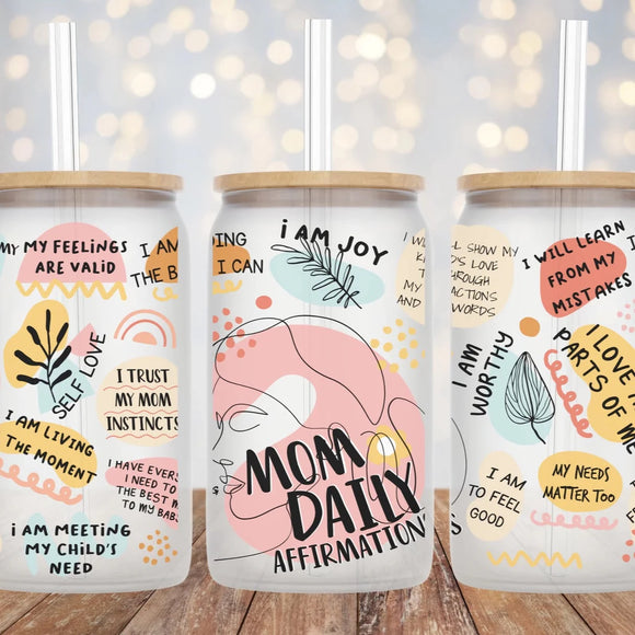 Can glass - Mom Daily Affirmations