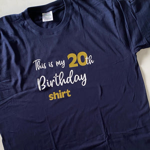 Camiseta - This is my xx Birthday