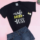 Camiseta - Wife, Mom & Boss