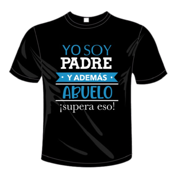 Camiseta - Soy Abuelo, supera eso!