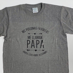 Camiseta - Mis personas favoritas me llaman..