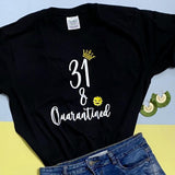 Camiseta - Happy Quarantine Birthday