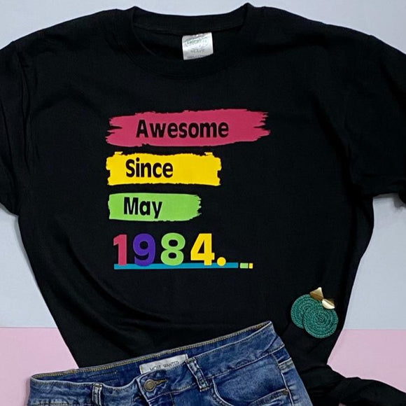 Camiseta - Awesome since...