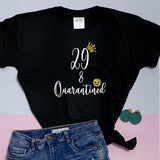 Camiseta - Happy Quarantine Birthday